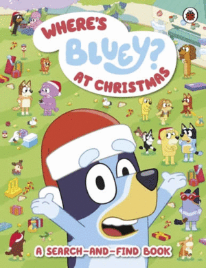 BLUEY: WHERES BLUEY? AT CHRISTMAS