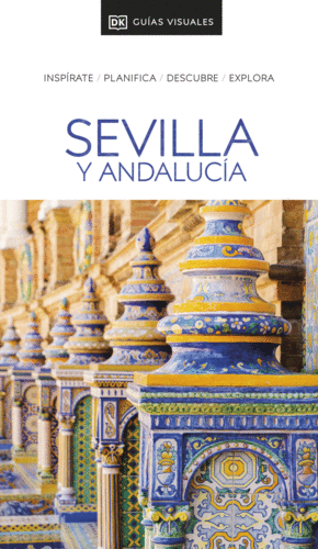 SEVILLA Y ANDALUCIA (GUIAS VISUALES)