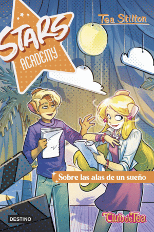 STARS ACADEMY 4. SOBRE LAS ALAS DE UN SUEO