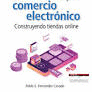 DESARROLLO WEB PARA COMERCIO ELECTRONICO CONSTRUYENDO TIENDAS ONLINE