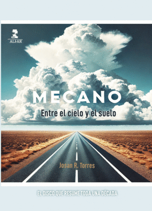 MECANO: ENTRE EL CIELO Y EL SUELO