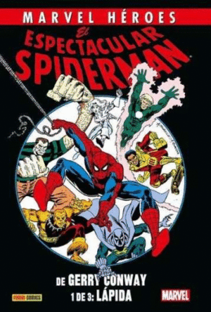 EL ESPECTACULAR SPIDERMAN DE GERRY CONWAY 01: LPIDA