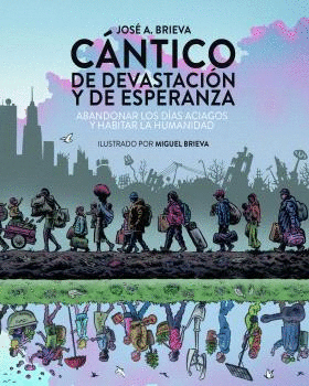 CANTICO DE DEVASTACION Y DE ESPERANZA