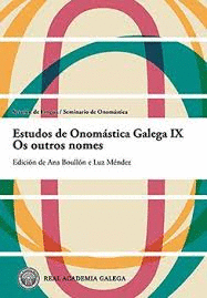 ESTUDOS DE ONOMASTICA GALEGA IX. OS OUTROS NOMES