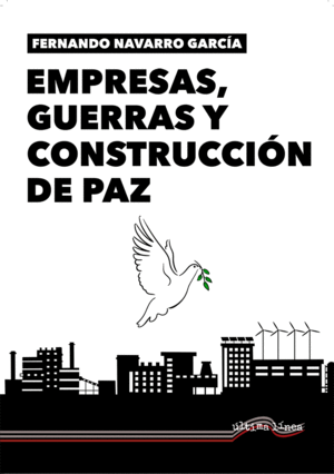 EMPRESAS, GUERRAS Y CONSTRUCCIN DE PAZ