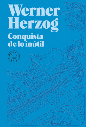 CONQUISTA DE LO INUTIL. NUEVA EDICION.