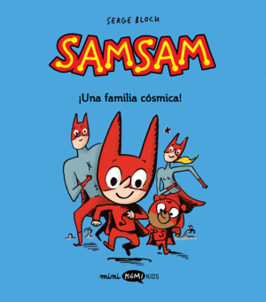 SAMSAM 1. UNA FAMILIA COSMICA!