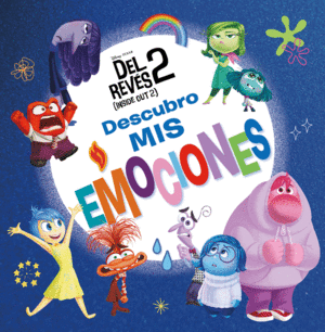 DEL REVES 2 (INSIDE OUT 2). DESCUBRO MIS EMOCIONES