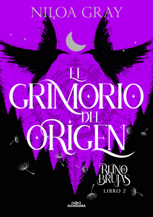 EL GRIMORIO DEL ORIGEN (REINO DE BRUJAS 2)