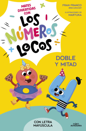 NUMEROS LOCOS 2 - DOBLE Y MITAD