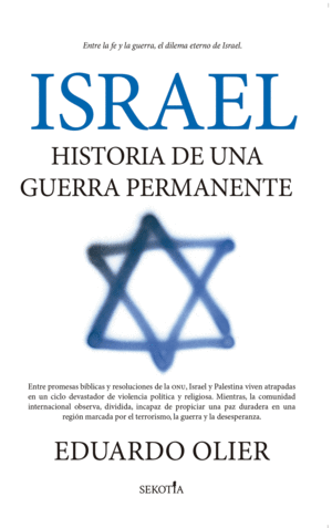 ISRAEL:HISTORIA DE GUERRA PERMANENTE