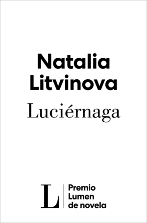 LUCIERNAGA (PREMIO LUMEN 2024)