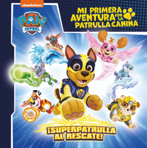 SUPERPATRULLA AL RESCATE!