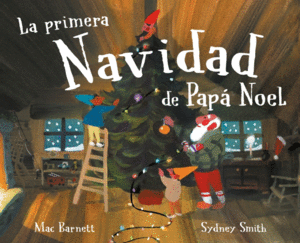 LA PRIMERA NAVIDAD DE PAP NOEL