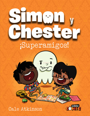 SIMON Y CHESTER:SUPERAMIGOS!