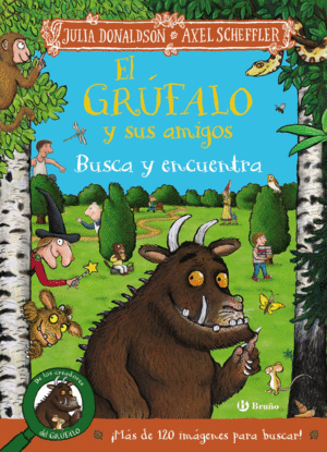 EL GRUFALO Y SUS AMIGOS. BUSCA Y ENCUENTRA