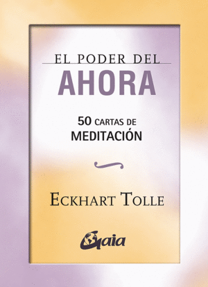 PRACTICANDO EL PODER DEL AHORA: ENSEÑANZAS, MEDITACIONES Y EJERCICIOS  ESENCIALES EXTRAÍDOS DE EL PODER DEL AHORA (Perenne) (Spanish Edition)
